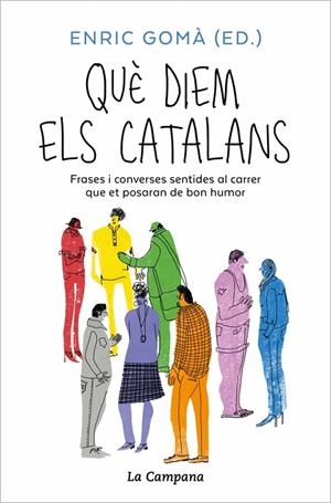 QUÈ DIEM ELS CATALANS | 9791387564001 | GOMÀ, ENRIC | Llibreria Ombra | Llibreria online de Rubí, Barcelona | Comprar llibres en català i castellà online