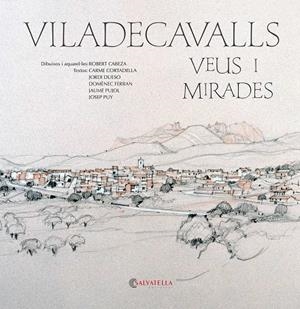 VILADECAVALLS VEUS I MIRADES | 9788419565334 | Llibreria Ombra | Llibreria online de Rubí, Barcelona | Comprar llibres en català i castellà online