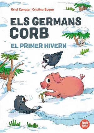 ELS GERMANS CORB. EL PRIMER HIVERN | 9791387594138 | CANOSA, ORIOL | Llibreria Ombra | Llibreria online de Rubí, Barcelona | Comprar llibres en català i castellà online