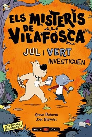 ELS MISTERIS DE VILAFOSCA. JUL I VERT INVESTIGUEN | 9788447955091 | ROBERTS, STEVE/STEWART, JOEL | Llibreria Ombra | Llibreria online de Rubí, Barcelona | Comprar llibres en català i castellà online