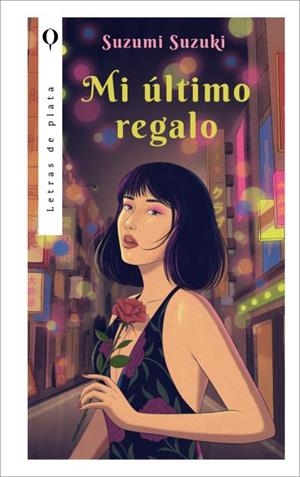 MI ÚLTIMO REGALO | 9788410439092 | SUZUKI, SUZUMI | Llibreria Ombra | Llibreria online de Rubí, Barcelona | Comprar llibres en català i castellà online