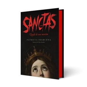 SANCTAS: ESTUDIO DE UNA MENTIRA | 9788410085800 | IBÁRCENA, PATRICIA | Llibreria Ombra | Llibreria online de Rubí, Barcelona | Comprar llibres en català i castellà online