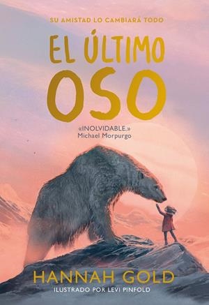 EL ÚLTIMO OSO | 9788418538537 | GOLD, HANNAH | Llibreria Ombra | Llibreria online de Rubí, Barcelona | Comprar llibres en català i castellà online