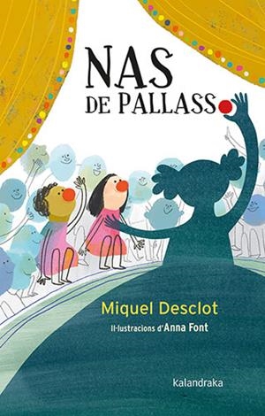 NAS DE PALLASSO | 9788418558481 | DESCLOT, MIQUEL | Llibreria Ombra | Llibreria online de Rubí, Barcelona | Comprar llibres en català i castellà online