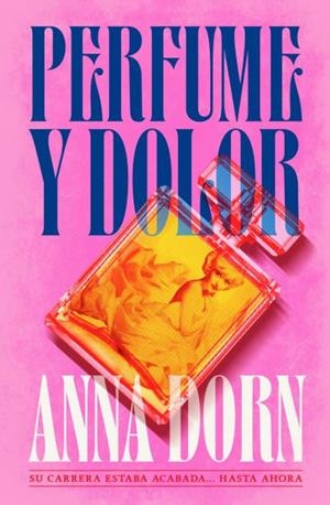 PERFUME Y DOLOR | 9791387595289 | DORN, ANNA | Llibreria Ombra | Llibreria online de Rubí, Barcelona | Comprar llibres en català i castellà online