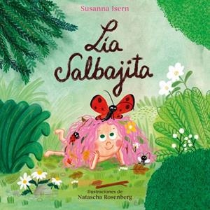 LIA SALBAJITA | 9788448871819 | ISERN, SUSANNA | Llibreria Ombra | Llibreria online de Rubí, Barcelona | Comprar llibres en català i castellà online