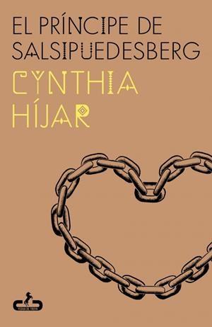 EL PRÍNCIPE DE SALSIPUEDESBERG | 9788417417888 | HÍJAR, CYNTHIA | Llibreria Ombra | Llibreria online de Rubí, Barcelona | Comprar llibres en català i castellà online