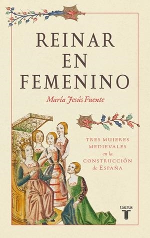 REINAR EN FEMENINO | 9788430627530 | FUENTE PÉREZ, MARÍA JESÚS | Llibreria Ombra | Llibreria online de Rubí, Barcelona | Comprar llibres en català i castellà online
