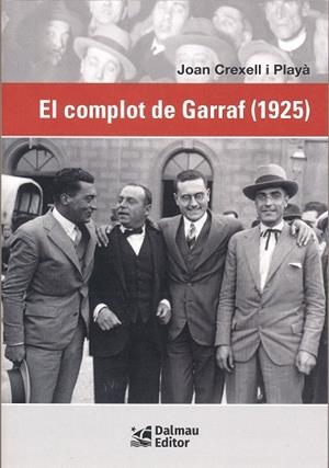 EL COMPLOT DE GARRAF | 9788423209132 | CRECELL I PLAYÀ, JOAN | Llibreria Ombra | Llibreria online de Rubí, Barcelona | Comprar llibres en català i castellà online