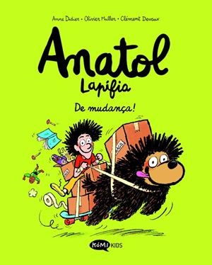 ANATOL LAPIFIA VOL.9 DE MUDANÇA! | 9791387744120 | DIDIER, ANNE/MULLER, OLIVIER | Llibreria Ombra | Llibreria online de Rubí, Barcelona | Comprar llibres en català i castellà online