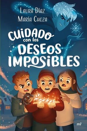 CUIDADO CON LOS DESEOS IMPOSIBLES | 9788427054530 | CHOZA, MARÍA/LAURA DÍAZ (@FANTASYLITERATURE) | Llibreria Ombra | Llibreria online de Rubí, Barcelona | Comprar llibres en català i castellà online