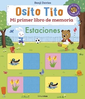 OSITO TITO. MI PRIMER LIBRO DE MEMORIA. ESTACIONES | 9788408303893 | DAVIES, BENJI | Llibreria Ombra | Llibreria online de Rubí, Barcelona | Comprar llibres en català i castellà online
