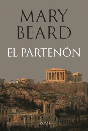 EL PARTENÓN | 9788491998235 | BEARD, MARY | Llibreria Ombra | Llibreria online de Rubí, Barcelona | Comprar llibres en català i castellà online