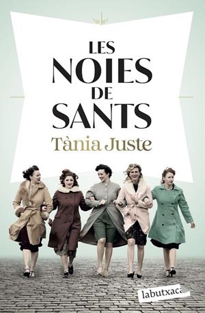 LES NOIES DE SANTS | 9791387802202 | JUSTE, TÀNIA | Llibreria Ombra | Llibreria online de Rubí, Barcelona | Comprar llibres en català i castellà online