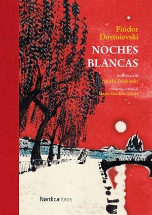 NOCHES BLANCAS | 9791387922221 | DOSTOIEVSKI, FIÓDOR | Llibreria Ombra | Llibreria online de Rubí, Barcelona | Comprar llibres en català i castellà online