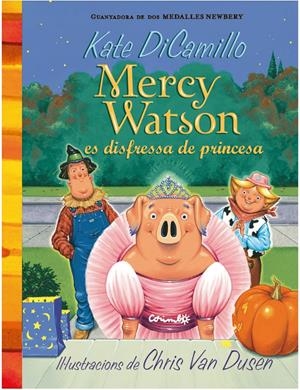 MERCY WATSON ES DISFRESSA DE PRINCESA | 9788484706380 | DI CAMILLO, KATE | Llibreria Ombra | Llibreria online de Rubí, Barcelona | Comprar llibres en català i castellà online