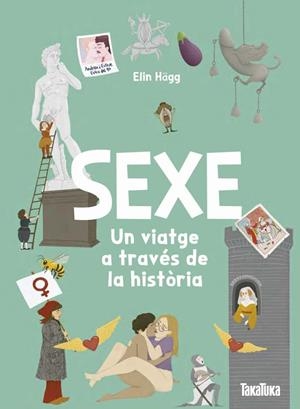 SEXE. UN VIATGE A TRAVÉS DE LA HISTÒRIA | 9791387718152 | ELIN HÄGG, ELIN | Llibreria Ombra | Llibreria online de Rubí, Barcelona | Comprar llibres en català i castellà online