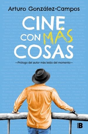 CINE CON MÁS COSAS | 9788466681551 | GONZÁLEZ-CAMPOS, ARTURO | Llibreria Ombra | Llibreria online de Rubí, Barcelona | Comprar llibres en català i castellà online