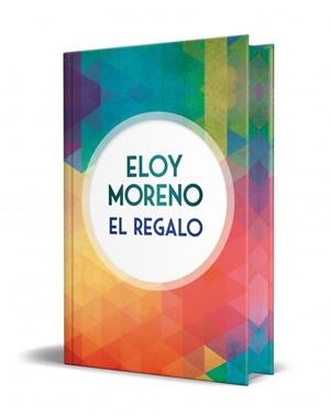 EL REGALO (EDICIÓN ESPECIAL LIMITADA CON CANTOS TINTADOS) | 9791387652319 | MORENO, ELOY | Llibreria Ombra | Llibreria online de Rubí, Barcelona | Comprar llibres en català i castellà online
