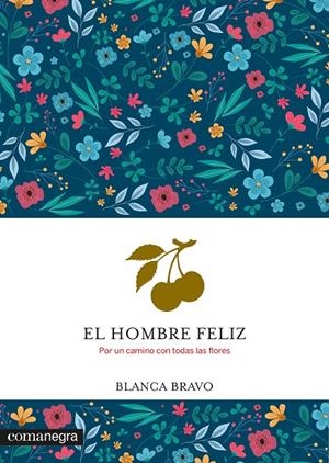 EL HOMBRE FELIZ | 9788410161931 | BRAVO, BLANCA | Llibreria Ombra | Llibreria online de Rubí, Barcelona | Comprar llibres en català i castellà online