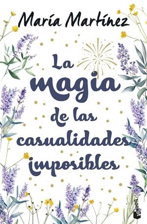 LA MAGIA DE LAS CASUALIDADES IMPOSIBLES | 9788408310570 | MARTÍNEZ, MARÍA | Llibreria Ombra | Llibreria online de Rubí, Barcelona | Comprar llibres en català i castellà online