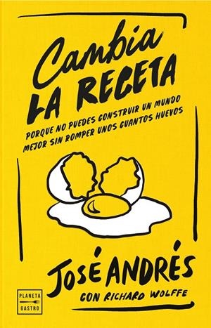CAMBIA LA RECETA | 9788408311126 | ANDRÉS, JOSÉ | Llibreria Ombra | Llibreria online de Rubí, Barcelona | Comprar llibres en català i castellà online
