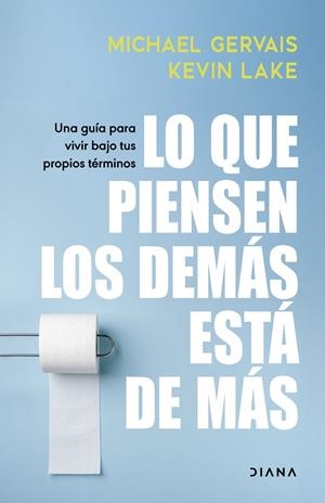 LO QUE PIENSEN LOS DEMÁS ESTÁ DE MÁS | 9788411192804 | GERVAIS, MICHAEL | Llibreria Ombra | Llibreria online de Rubí, Barcelona | Comprar llibres en català i castellà online