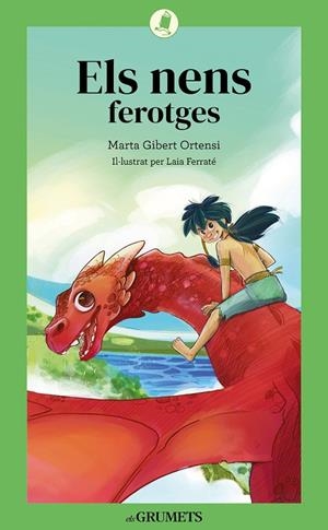 ELS NENS FEROTGES | 9788424675806 | GIBERT ORTENSI, MARTA | Llibreria Ombra | Llibreria online de Rubí, Barcelona | Comprar llibres en català i castellà online