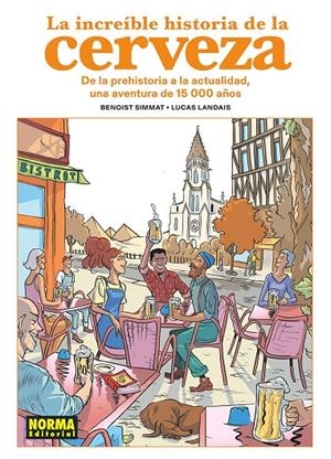LA INCREIBLE HISTORIA DE LA CERVEZA | 9788467978933 | SIMMAT/LANDAIS | Llibreria Ombra | Llibreria online de Rubí, Barcelona | Comprar llibres en català i castellà online