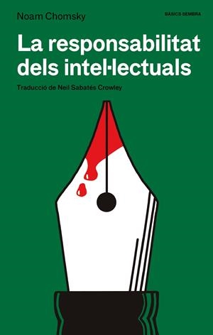 LA RESPONSABILITAT DELS INTEL·LECTUALS | 9788410198296 | CHOMSKY, NOAM | Llibreria Ombra | Llibreria online de Rubí, Barcelona | Comprar llibres en català i castellà online