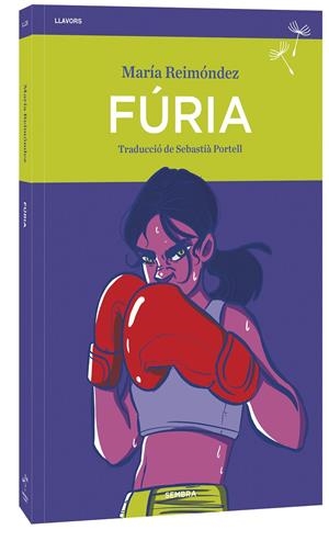 FÚRIA | 9788410198265 | REIMÓNDEZ, MARÍA | Llibreria Ombra | Llibreria online de Rubí, Barcelona | Comprar llibres en català i castellà online