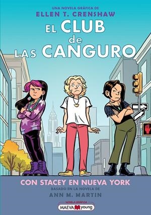 EL CLUB DE LAS CANGURO 14: CON STACEY EN NUEVA YORK | 9791387664398 | CRENSHAW, ELLEN T. | Llibreria Ombra | Llibreria online de Rubí, Barcelona | Comprar llibres en català i castellà online