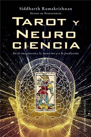 TAROT Y NEUROCIENCIA | 9788411723220 | RAMAKRISHNAN, SIDDHARTH | Llibreria Ombra | Llibreria online de Rubí, Barcelona | Comprar llibres en català i castellà online