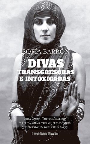 DIVAS, TRANSGRESORAS E INTOXICADAS | 9791387799236 | SOFÍA BARRÓN | Llibreria Ombra | Llibreria online de Rubí, Barcelona | Comprar llibres en català i castellà online
