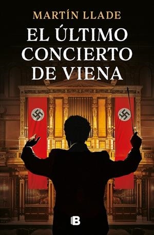 EL ÚLTIMO CONCIERTO DE VIENA | 9788466682831 | LLADE, MARTÍN | Llibreria Ombra | Llibreria online de Rubí, Barcelona | Comprar llibres en català i castellà online