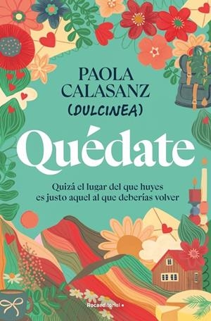 QUÉDATE | 9788410096646 | CALASANZ (DULCINEA), PAOLA | Llibreria Ombra | Llibreria online de Rubí, Barcelona | Comprar llibres en català i castellà online