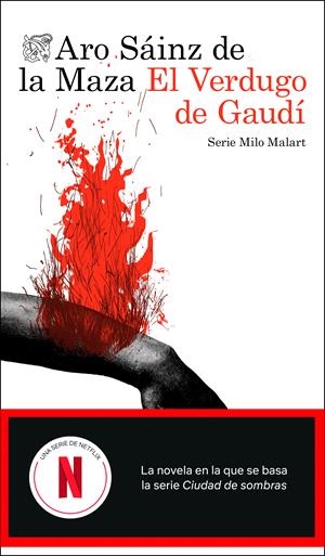 EL VERDUGO DE GAUDÍ | 9788423368921 | SÁINZ DE LA MAZA, ARO | Llibreria Ombra | Llibreria online de Rubí, Barcelona | Comprar llibres en català i castellà online