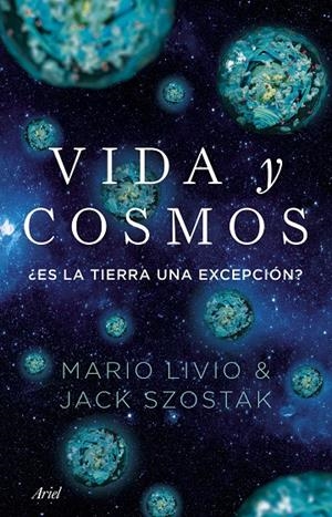 VIDA Y COSMOS | 9788434439894 | LIVIO, MARIO/LIVIO I JACK SZOSTAK, MARIO | Llibreria Ombra | Llibreria online de Rubí, Barcelona | Comprar llibres en català i castellà online