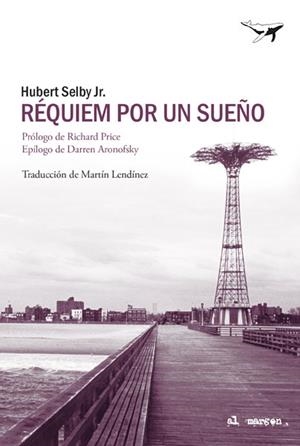 RÉQUIEM POR UN SUEÑO | 9788494680915 | SELBY JR., HUBERT | Llibreria Ombra | Llibreria online de Rubí, Barcelona | Comprar llibres en català i castellà online
