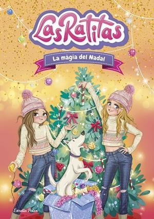 LAS RATITAS 15. LA MÀGIA DEL NADAL | 9791387903084 | LAS RATITAS | Llibreria Ombra | Llibreria online de Rubí, Barcelona | Comprar llibres en català i castellà online