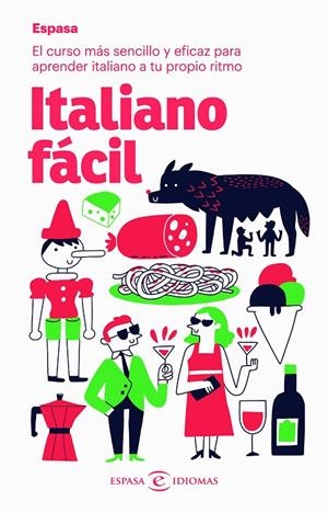 ITALIANO FÁCIL | 9788467054408 | ESPASA CALPE | Llibreria Ombra | Llibreria online de Rubí, Barcelona | Comprar llibres en català i castellà online