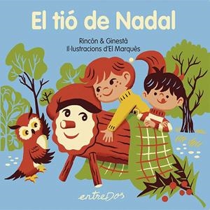 EL TIÓ DE NADAL | 9791387878061 | RINCÓN & GINESTA | Llibreria Ombra | Llibreria online de Rubí, Barcelona | Comprar llibres en català i castellà online