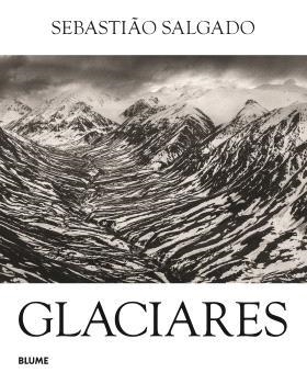 GLACIARES | 9791387881252 | SALGADO, SEBASTIÃO | Llibreria Ombra | Llibreria online de Rubí, Barcelona | Comprar llibres en català i castellà online