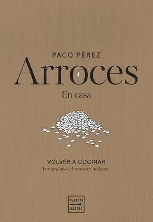 ARROCES | 9788408311102 | PÉREZ, PACO | Llibreria Ombra | Llibreria online de Rubí, Barcelona | Comprar llibres en català i castellà online