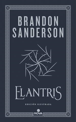 ELANTRIS (EDICIÓN ILUSTRADA) | 9788410466265 | SANDERSON, BRANDON | Llibreria Ombra | Llibreria online de Rubí, Barcelona | Comprar llibres en català i castellà online