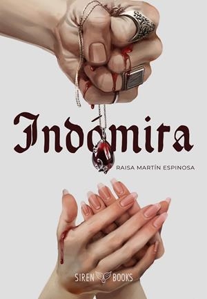 INDÓMITA | 9788412854558 | RAISA MARTÍN ESPINOSA | Llibreria Ombra | Llibreria online de Rubí, Barcelona | Comprar llibres en català i castellà online