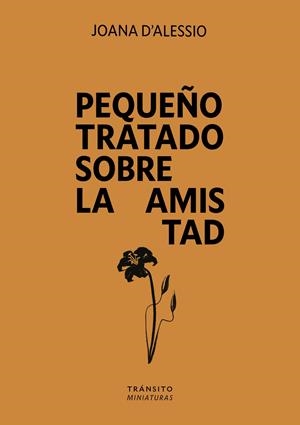 PEQUEÑO TRATADO SOBRE LA AMISTAD | 9791399017144 | JOANA D'ALESSIO | Llibreria Ombra | Llibreria online de Rubí, Barcelona | Comprar llibres en català i castellà online