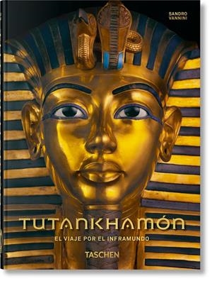 TUTANKHAMÓN. EL VIAJE POR EL INFRAMUNDO. 40TH ED. | 9783836584210 | Llibreria Ombra | Llibreria online de Rubí, Barcelona | Comprar llibres en català i castellà online