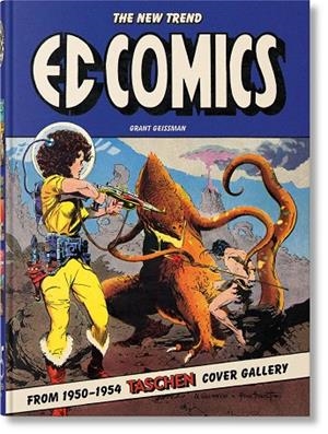 EC COMICS. THE NEW TREND 1950–54. 45TH ED. | 9783836597944 | GEISSMAN, GRANT | Llibreria Ombra | Llibreria online de Rubí, Barcelona | Comprar llibres en català i castellà online