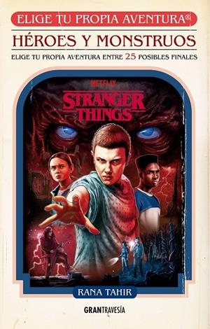 STRANGER THINGS: HÉROES Y MONSTRUOS | 9788412725902 | TAHIR, RANA | Llibreria Ombra | Llibreria online de Rubí, Barcelona | Comprar llibres en català i castellà online